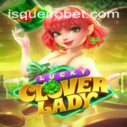 Discover the Exciting World of LuckyCloverLady: The Premier Slot Game by LF-Isqueiro.COM